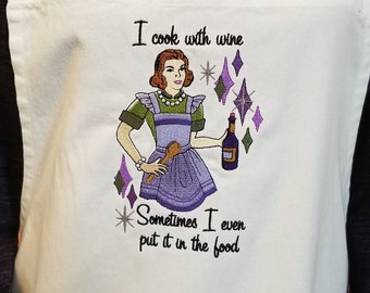 COOKING WITH WINE Embroidered Adult Apron - vintage design cooking apron for mom, daughter, grandma   Great Gift!