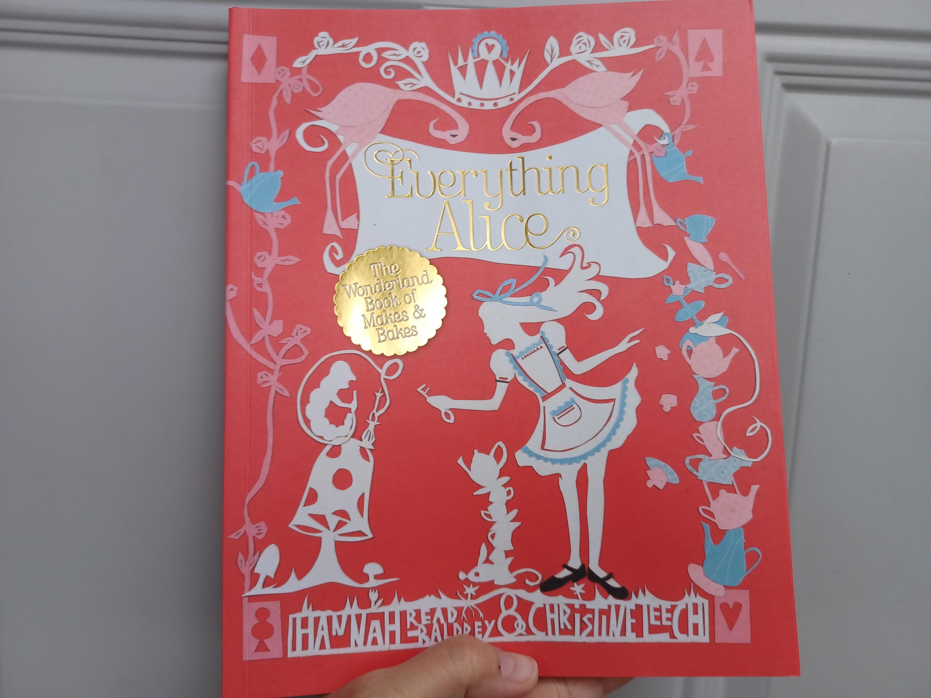 Everything Alice Craft & Cookbook, Wonderland Tea Party