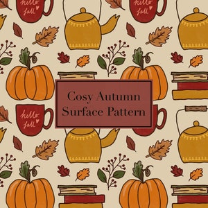 Könnte beinhalten: Ein sich wiederholendes Oberflächenmuster auf hellbeigem Hintergrund mit Illustrationen von orangefarbenen Kürbissen, gelben Teekannen, roten Tassen mit dem Text hello fall, Bücherstapeln und Herbstblättern. Ein zentrales Feld enthält den Text Cosy Autumn Surface Pattern.