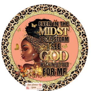 Round sublimated metal wreath sign, strong black woman, Diva Queen, Juneteenth, African Queen