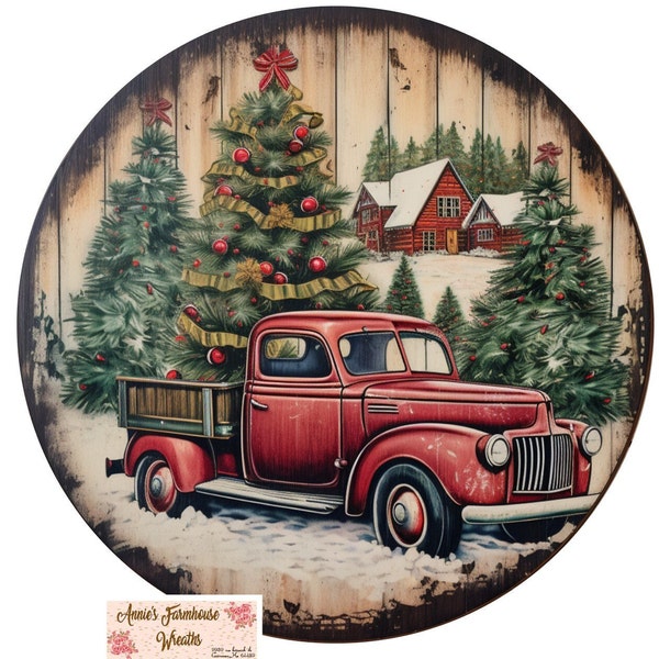 round metal wreath sign, faux wood old rustic red truck at the Christmas Tree farm, red truck, farmhouse Christmas