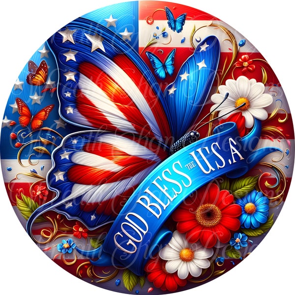 Patriotic Butterfly, God Bless the U.S.A.  wreath sign, Freedom, Americana, Red white and blue wreath center, wreath attachment