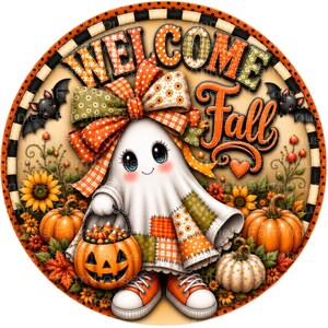 May include: A round decorative sign featuring a white ghost wearing a large orange and green patterned bow and orange sneakers. The ghost holds a jack-o'-lantern bucket filled with candy. The text reads WELCOME Fall, surrounded by pumpkins, sunflowers, and bats.