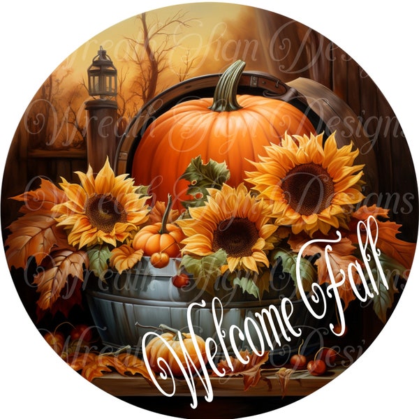 Welcome Fall Pumpkins and sunflowers round metal wreath sign, Fall pumpkins, wreath sign, wreath center, wreath attachment