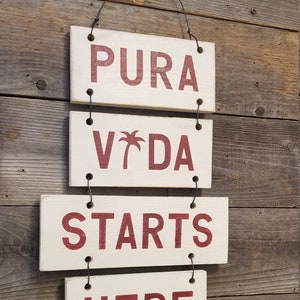 Pura Vida Starts Here Hanging Wood Sign - Pura Vida Costa Rica Sign Decor - Weathered Signs