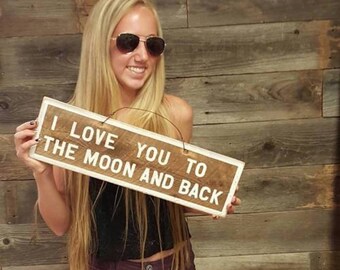 I Love You To The Moon And Back Wood Sign | Brandy Melville Signs