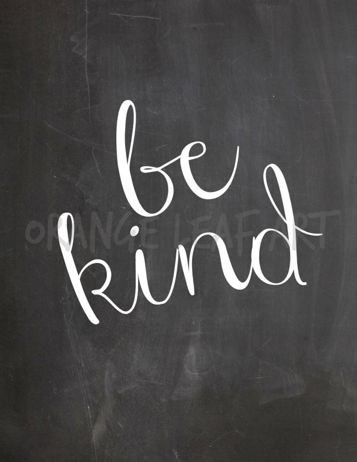 Be Kind Chalkboard Printable Artwork 8x10 Digital Download Etsy