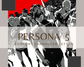 Personalized Letter from your Comfort Character - Persona 5