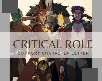 Personalized Letter from your Comfort Character - Critical Role