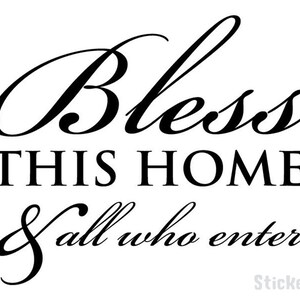 Wall Quotes Decal - Wall Saying - Bless this Home & all who enter - Wall Vinyl Decal Sticker Home Bedroom Decor