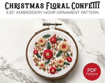 Christmas Confetti 3.25” Floral Hand Embroidery. Christmas Ornament. PDF Download Pattern. Beginner Embroidery. 3.5" Hoop.