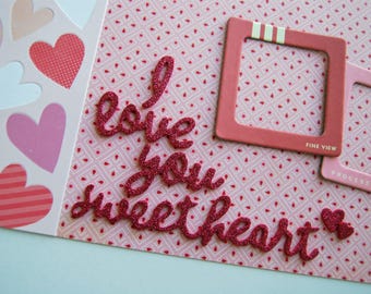 Premade Double Scrapbook Page 12x24 Layout called "I Love You Sweetheart" 10 Reasons I Love You, How Lucky Am I to Have You, XOXO, All Love