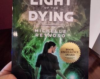 Signed Book - The LIGHT Of The DYING (Book 2) - Award-winning Urban Fantasy trilogy for teens, paperback—Stranger Things with energy-bending