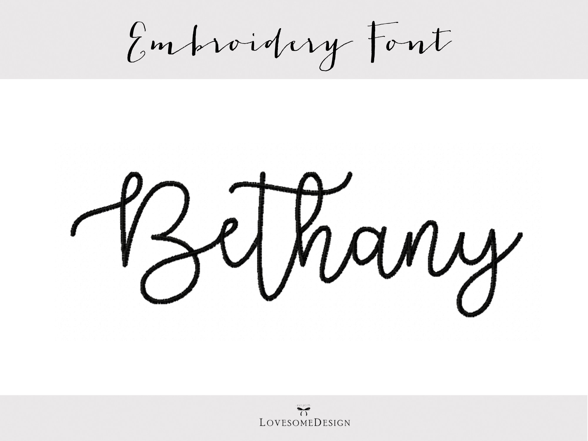 Bethany 1inch Embroidery Font, Modern Calligraphy Embroidery Font