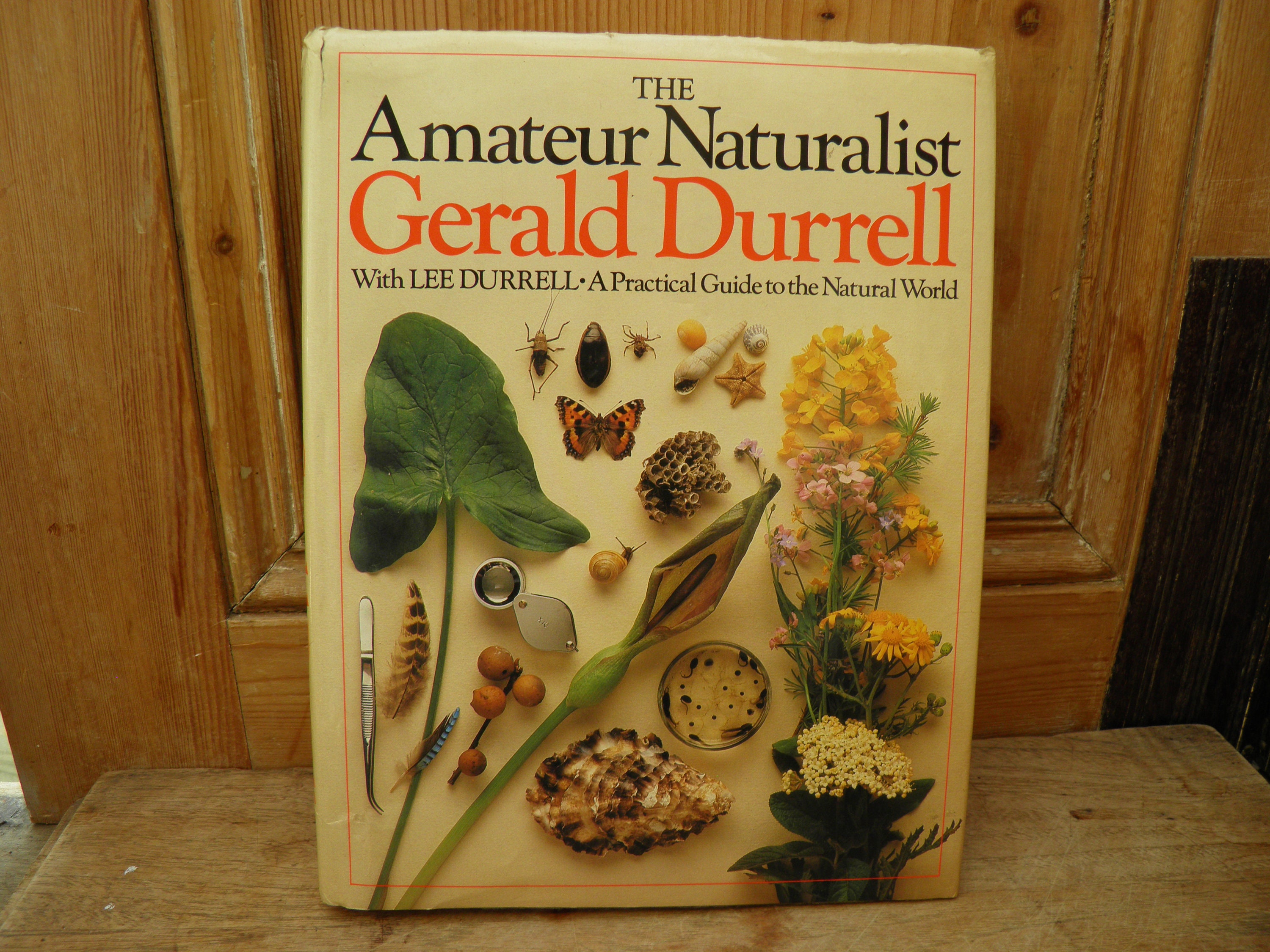 The Amateur Naturalist by Gerald Durrell and Lee Durrell Adult Picture