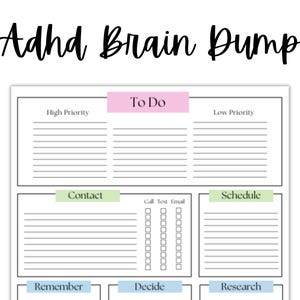 May include: A printable brain dump planner with sections for To Do, Contact, Schedule, Remember, Decide, and Research. The planner has a pink, green, and blue color scheme.