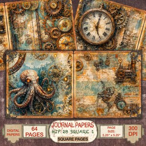 May include: Digital journal papers with steampunk and nautical themes. The set includes 64 pages, each 5.25" x 5.25", featuring gears, an octopus, and a vintage clock. The papers are square and have a 300 DPI resolution.