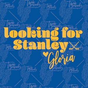 STL Blues: Looking for Stanley Love Gloria Cut Files .png .svg .jpg