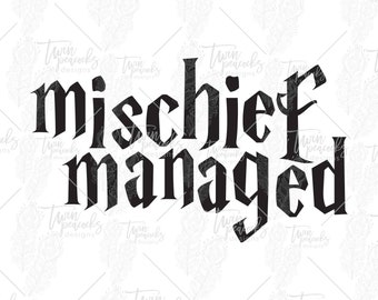 Mischief managed svg | Etsy