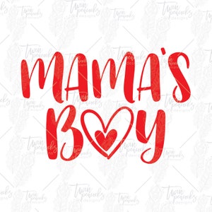 Mama&#39;s Boy Valentine&#39;s Day Design for Kids Cut Files PNG SVG JPG
