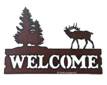 ELK and PINETREE WELCOME sign made of Rusted Rusty Rusted Recycled Metal