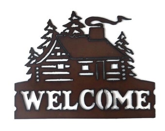 CABIN with SMOKE image Welcome Sign cabin wildlife Rustic Sign made of Rustic Rusty Rusted Recycled Metal