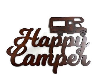HAPPY CAMPER with MOTORHOME Sign made of Rustic Rusty Rusted Recycled Metal