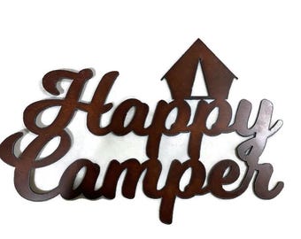 HAPPY CAMPER with TENT Sign made of Rustic Rusty Rusted Recycled Metal