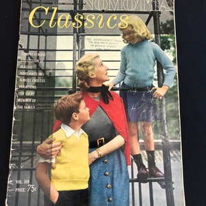 May include: A vintage magazine cover featuring a family of three, a woman and two children, wearing knitted clothing. The magazine is titled "Nomotta Classics" and features the text "A comprehensive collection of classic hand-knits in almost endless variations for every member of the family." The magazine is volume 109 and costs 75 cents.