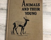1959 Animals and Their Young Basic Science Education Series