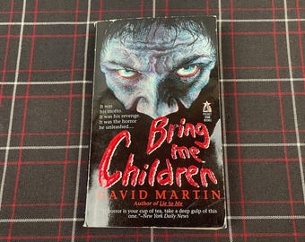 Bring Me Children by David Martin - Horror novel - 1994 1st Pocket paper printing - scarce vintage paperback  book of revenge and terror