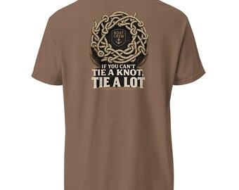 Nautical Shirt, If You Can’t Tie a Knot, Boating Gift, Garment-Dyed Tee