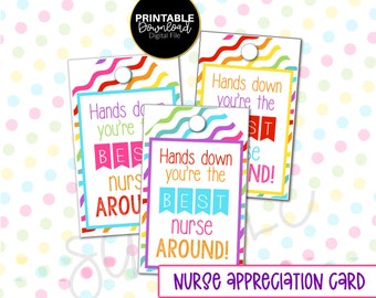 Printable Card Rainbow Printable Cards HANDS DOWN Best NURSE Printable Card Note Tag  Printable Thank You Printable