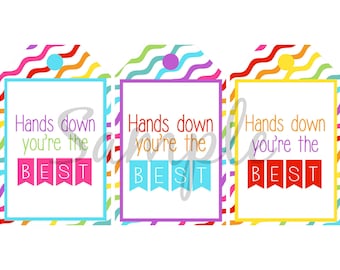 Printable You Are the Best HANDS DOWN Gift Tags Printable - Etsy