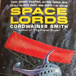 Vintage paperback SciFi novel: Space Lords by Cordwainer Smith, 1st printing, 1965.