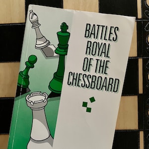 Chess book: Battles Royal Of The Chessboard (1948)  by R. N. Coles, import, Reprint, Cadogen, 1995. All  levels.