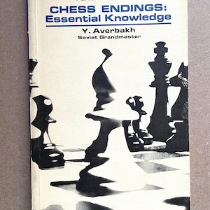 Chess book: Chess Endings - Essential Knowledge by Y. Averbakh, import, Eng. Ed., 1st Ed., Pergamon, 1966. Beg. - Adv.