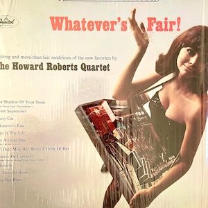 Vintage jazz LP: Whatever’s Fair by Howard Roberts, Capitol ST2478, 1966