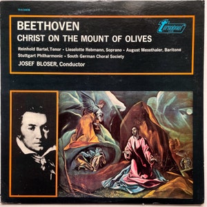 Vintage Classical LP: Beethoven. Christ On The Mount of Olives by Stuttgart Phil., S. German Choral Soci., Josef Bloser, Turnabout, 1970