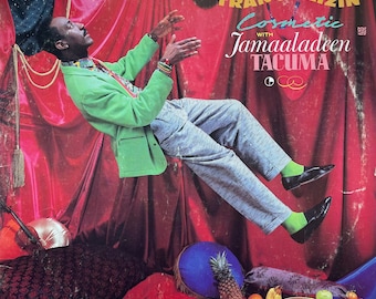 Vintage funk LP: So Tranquilizin’ by Cosmetic with Jamaaladeen Tecuma, Gramavision, 1984
