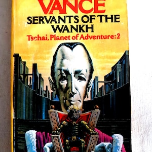 Vintage SciFi: Servants Of The Wankh by Jack Vance (1969), First Printing,  1979