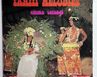 Vintage Pacific LP: Tahiti Melodies by Emma Taranga, import, Tamure Records 3010, 1973