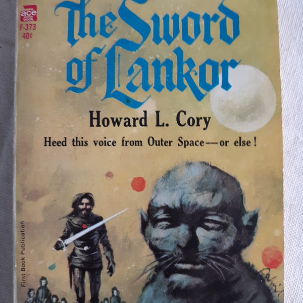 Vintage fantasy: The Sword of Lankor by Howard L. Cory, 1st Edition, 1966