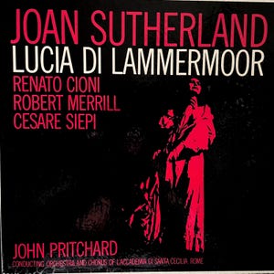 Könnte beinhalten: Ein Vintage-Vinyl-Albumcover mit dem Titel "JOAN SUTHERLAND LUCIA DI LAMMERMOOR" in weißem und rotem Text. Das Cover zeigt die Namen der Interpreten und eine rote Illustration einer Person. Der Text "JOHN PRITCHARD" ist ebenfalls sichtbar.