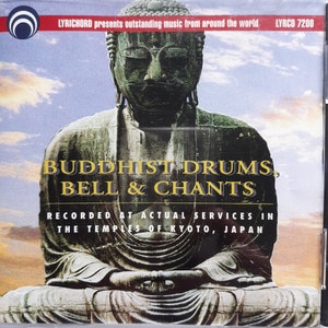 Vintage field recording CD: Buddhist Drums, Bells & Chants, Lyrichord LYRCD7200, 1992