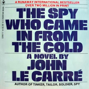 Vintage thriller paperback: The Spy Who Came In From the Cold (1964), 1st Thus, 3rd Printing, 1977