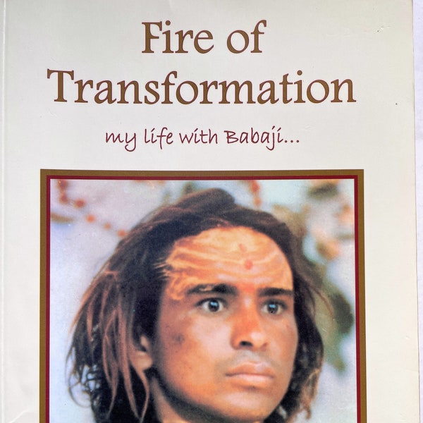 Vintage spirituality book: Fire Of Transformation my Life with Babaji by Gaura Devi, import, NYMET Press, 2002