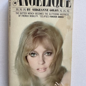 Historical fiction: The Passionate Adventures of Angelique by Sergeanne Golon, 8th Abridged Ed,  Bantam N3008, July 1968.