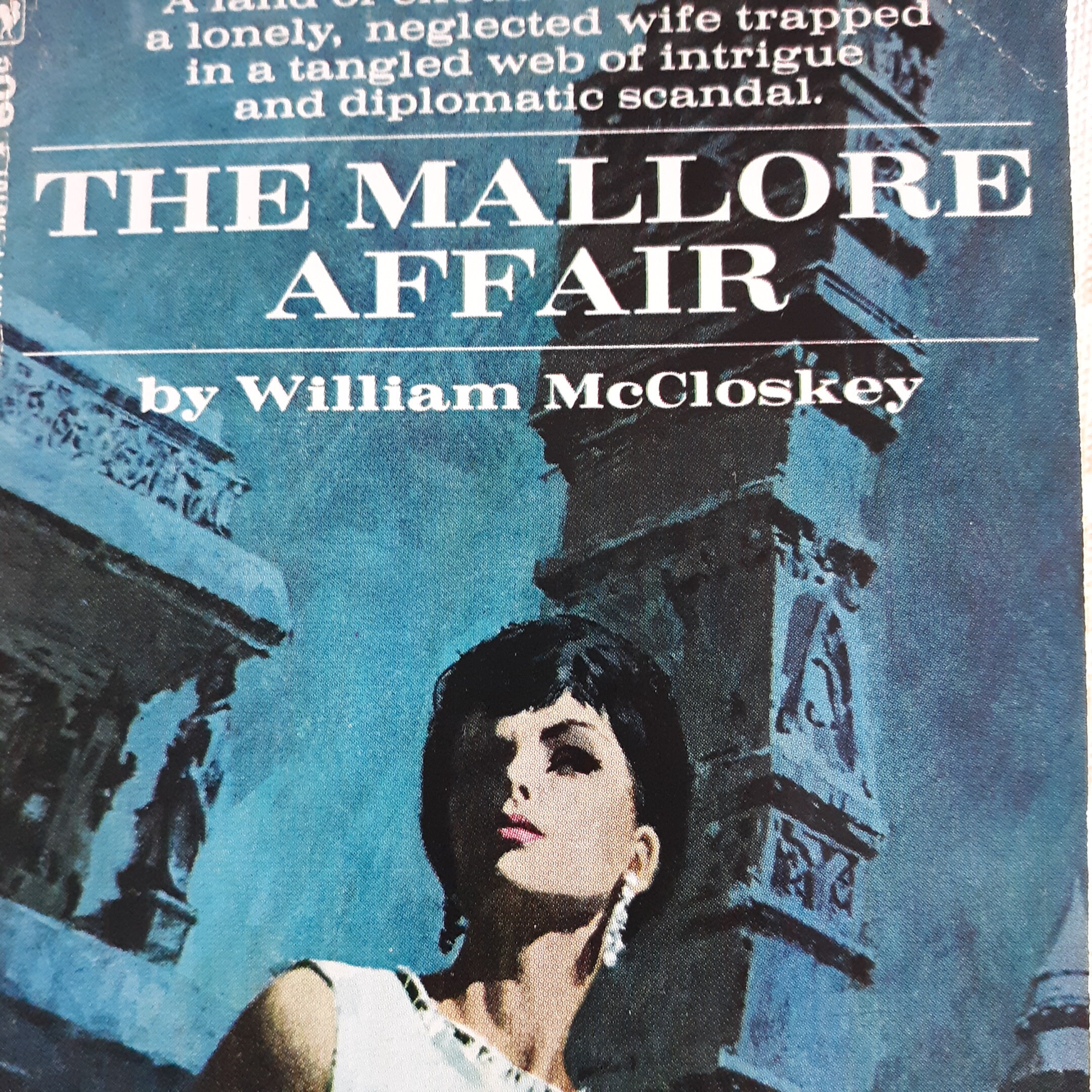 Vintage thriller: The Mallore Affair by William McCloskey, 1st Edition, 1966.