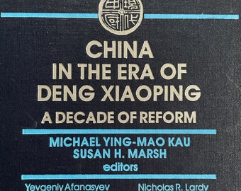 China en la era de Deng Xiaoping por M. Ying-Mao Kau y S. H. Marsh, editores / 1.ª ed., 1.ª p., / East Gate Book, 1993 / PoliSci tapa dura